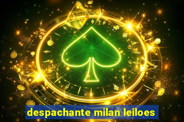 despachante milan leiloes